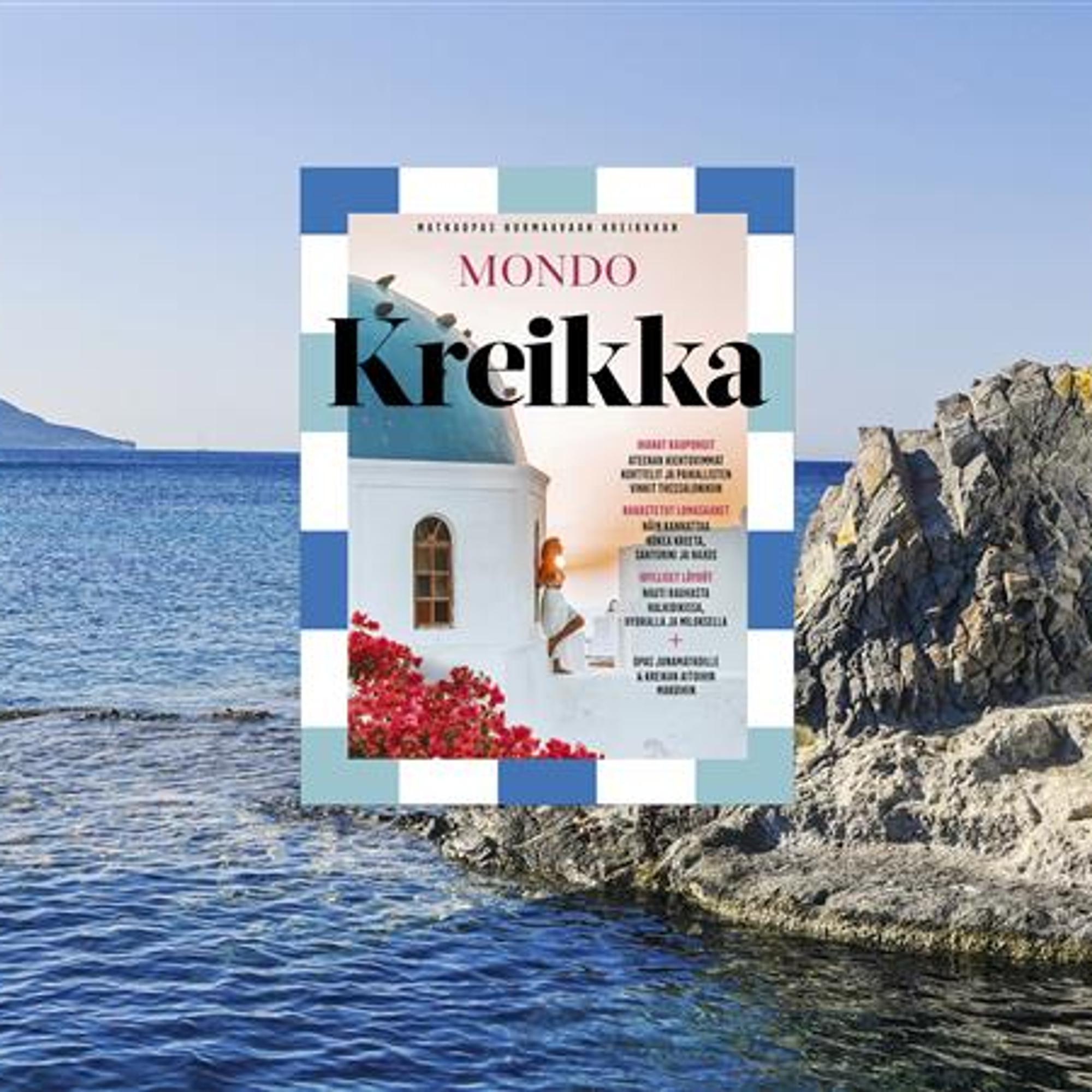 Oijoi, mikä upea lehti! Mondo teki 124-sivuisen matkaoppaan rakastettuun Kreikkaan