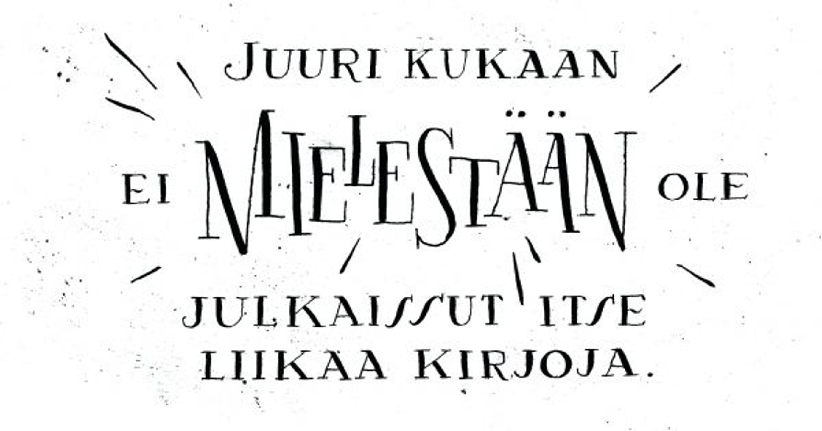 Mitä ei saa sanoa? Suomalaisen kirjallisuuskeskustelun tabut