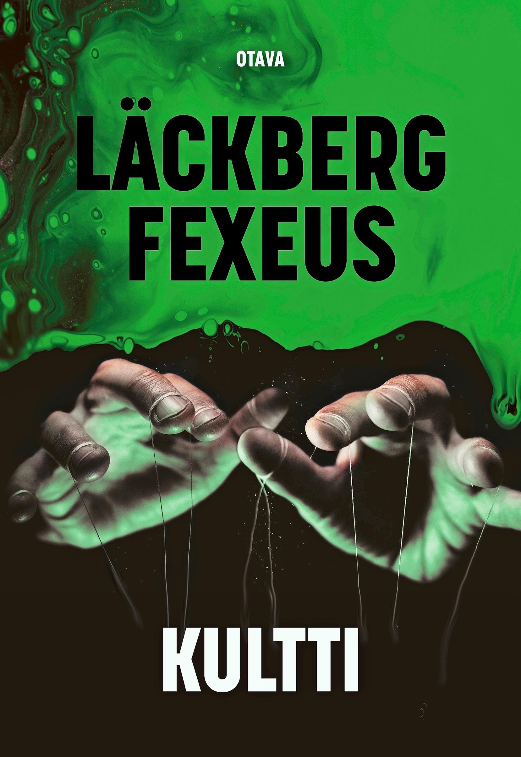 Camilla Läckberg ja Henrik Fexeus: Kultti (Otava)