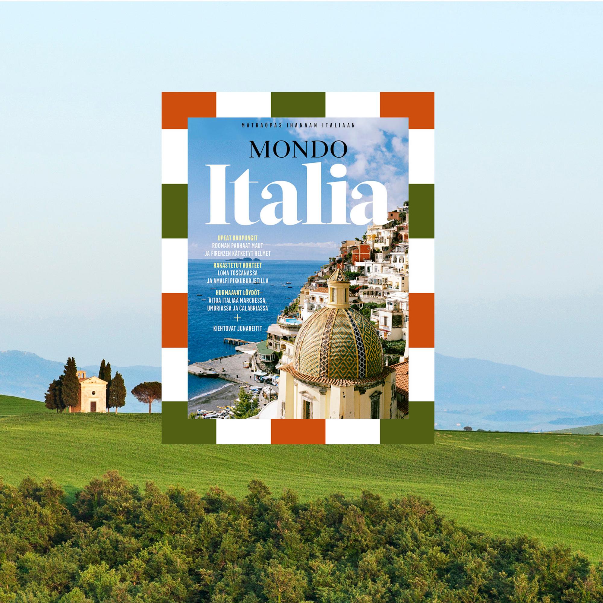 Mamma mia, mikä uutuus! Mondon 124-sivuinen erikoislehti vie ihanaan Italiaan!