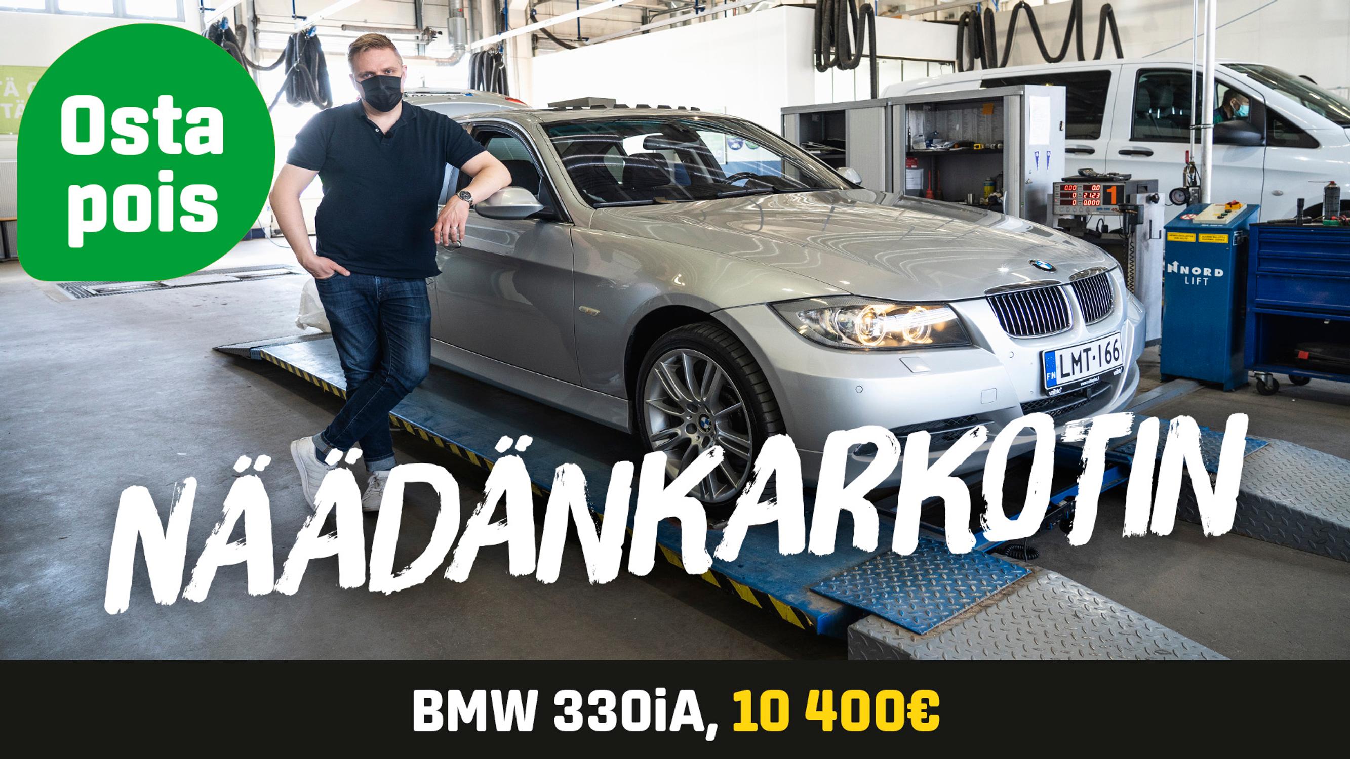 Käytetty: BMW 330i (10 400€) - Näädänkarkotin