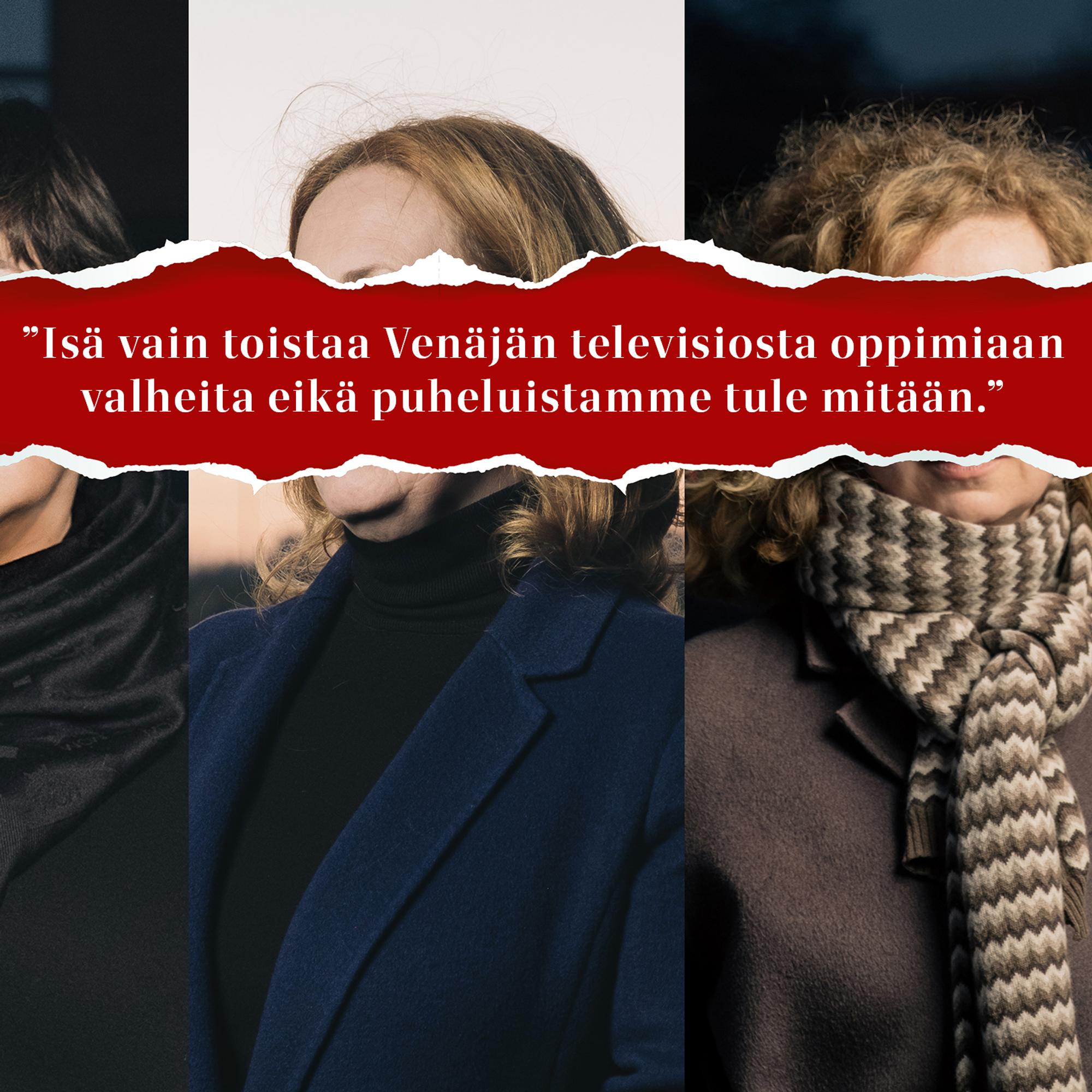 Ukrainan sotaa vastustavat suomenvenäläiset kertovat, miksi propaganda menee Venäjällä läpi – ja laukovat suorat sanat Putinista 