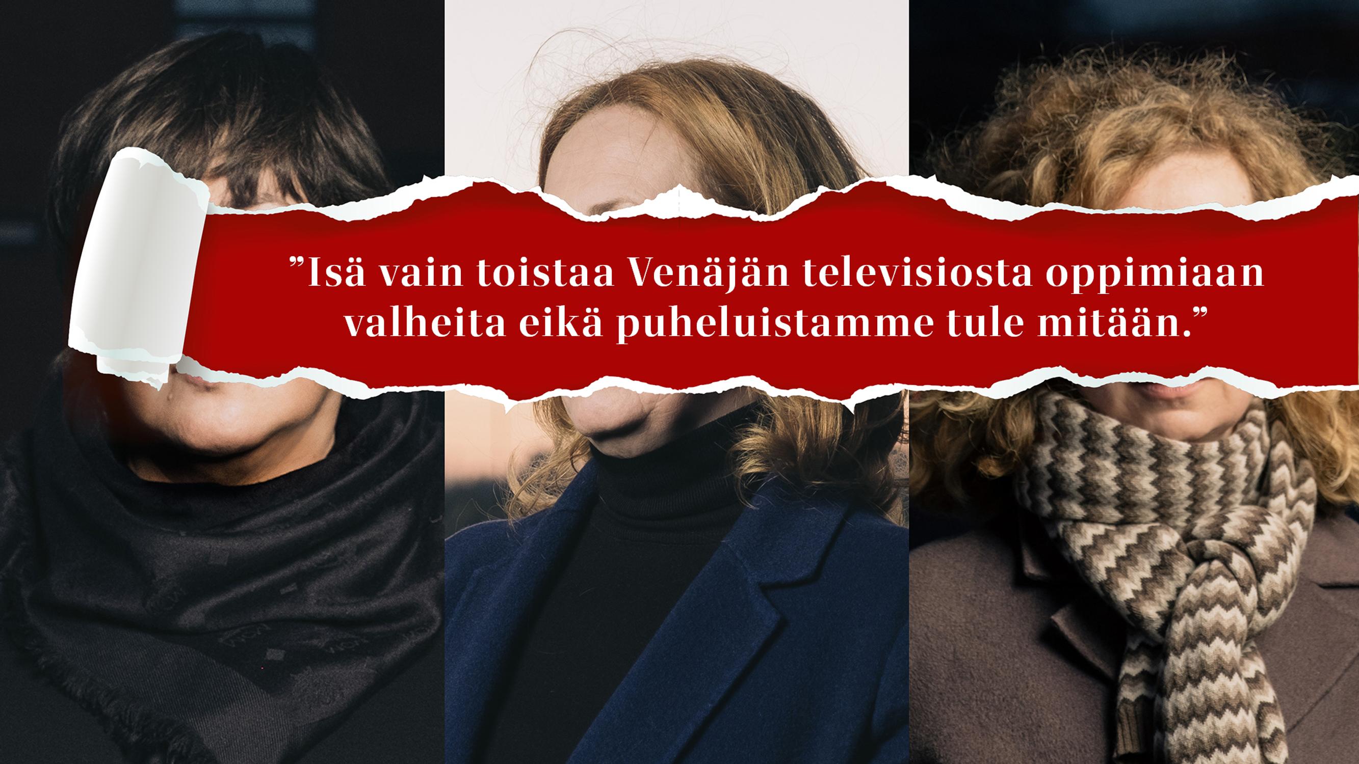 Ukrainan sotaa vastustavat suomenvenäläiset kertovat, miksi propaganda menee Venäjällä läpi – ja laukovat suorat sanat Putinista 