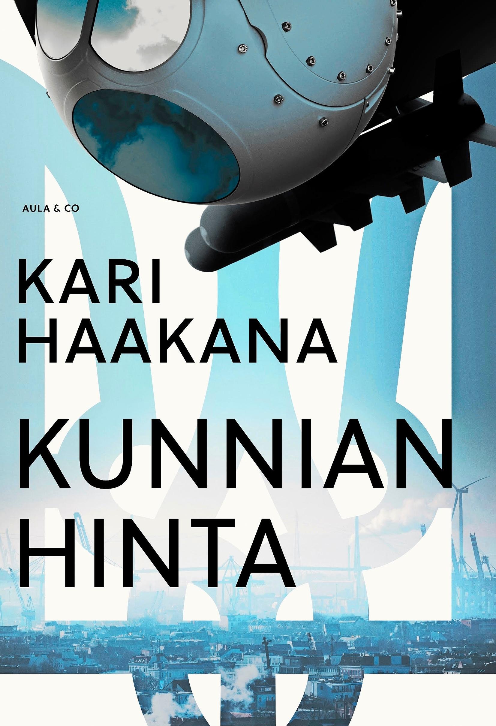 Kari Haakana: Kunnian hinta – Kirjoja kesään | Avun kirjavinkit kesälomalle 2024