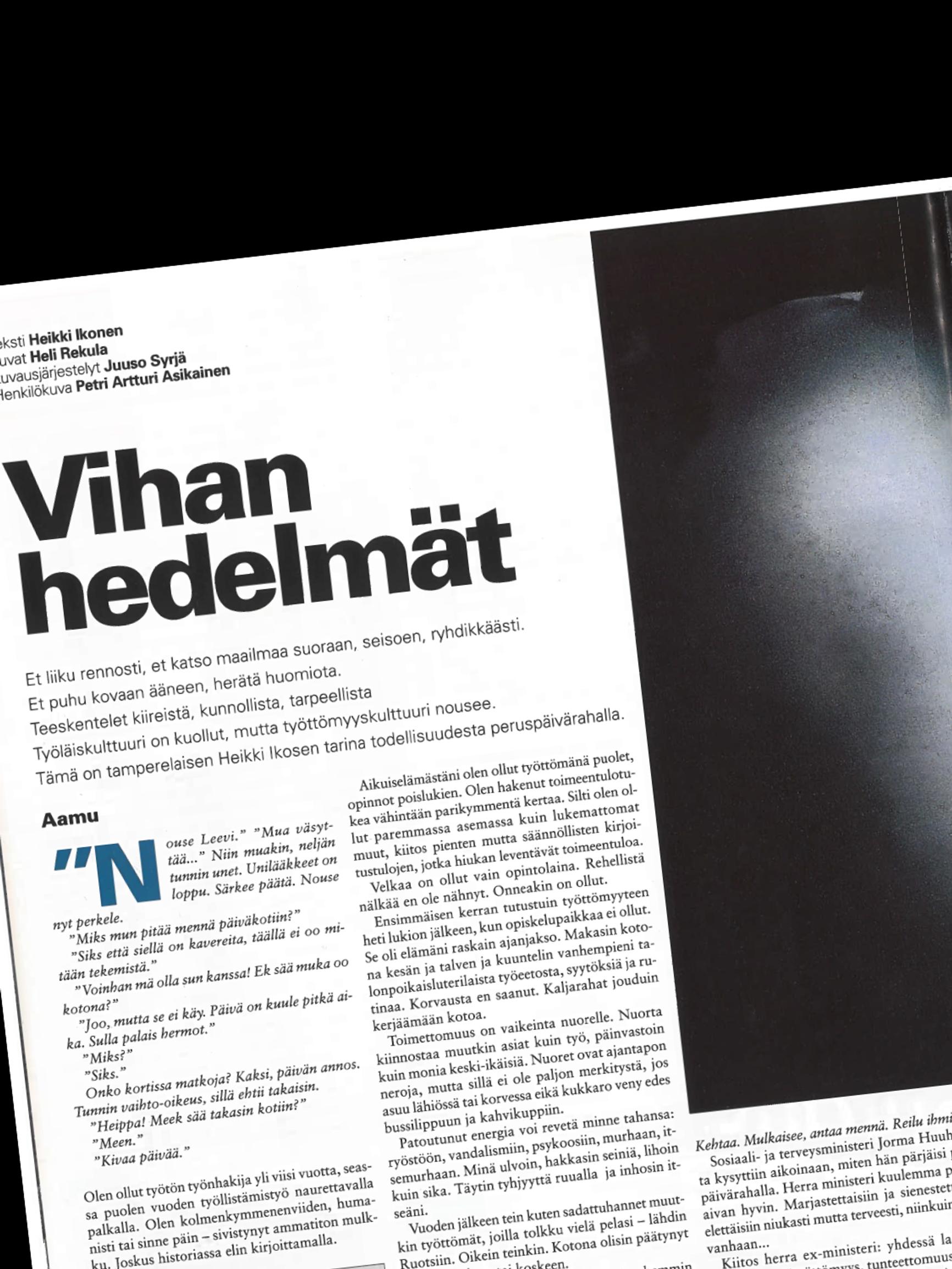 Vihan hedelmät eli arki peruspäivärahalla – Tältä näytti Suomi 90-luvun laman jälkeen