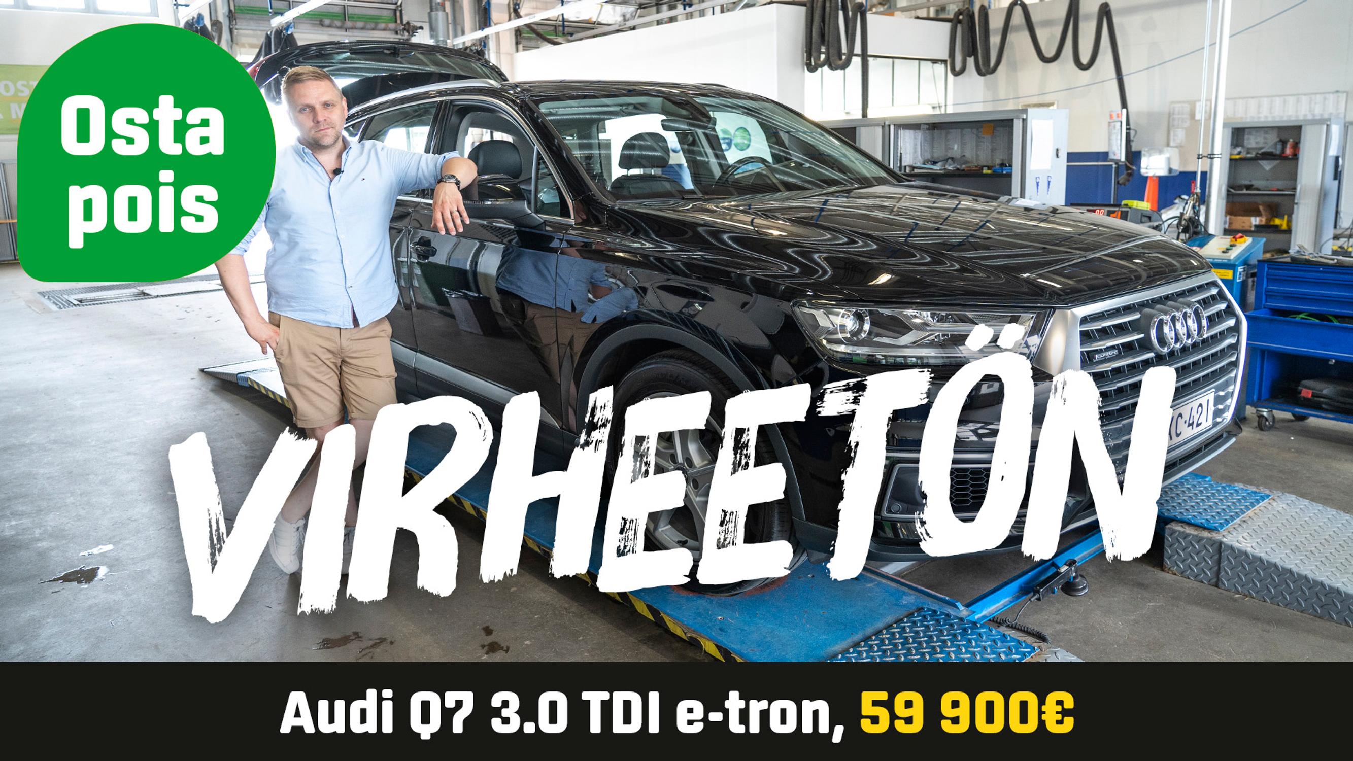 Käytetty: Audi Q7 3.0 TDI e-tron (59 900€) - Virheetön