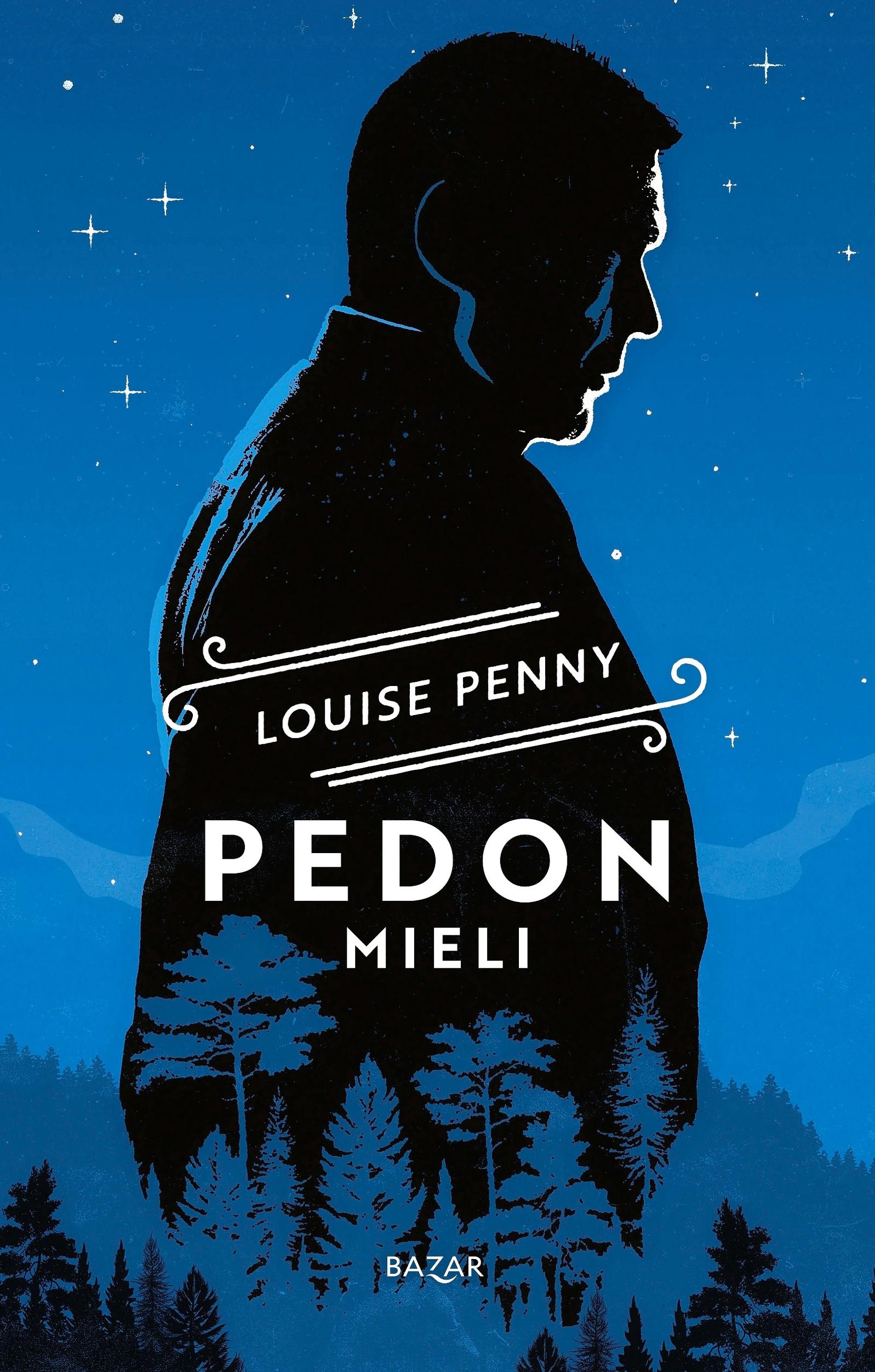 Louise Penny: Pedon mieli – Kirjoja kesään | Avun kirjavinkit kesälomalle 2024