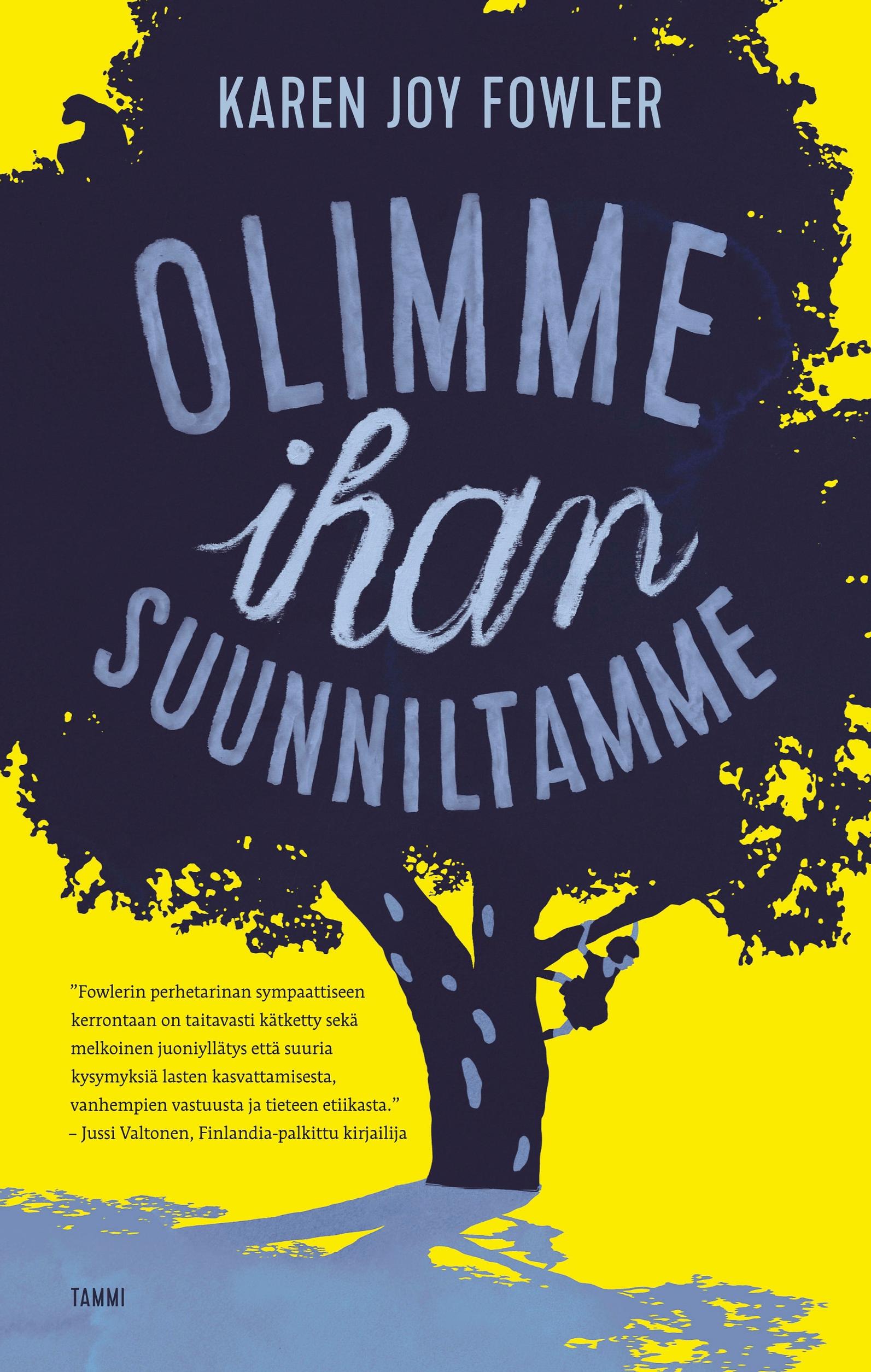 "Juonenkäänne on kaikkien aikojen hienoimpia. Tämän omaanin spoilaamisesta pitäisi joutua linnaan."
