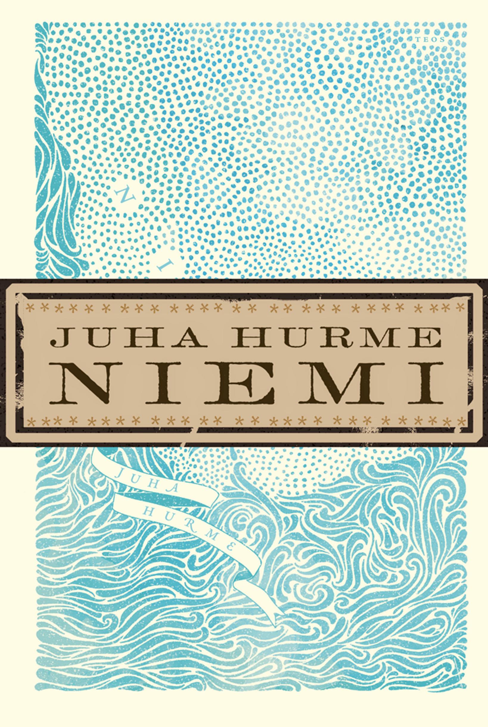 Juha Hurmeen Finlandia-palkittu romaani on riemastuttava retki historiaan